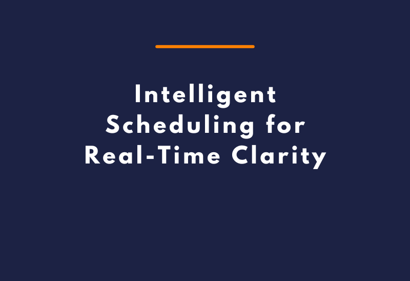 Intelligent Scheduling for Real-Time Clarity