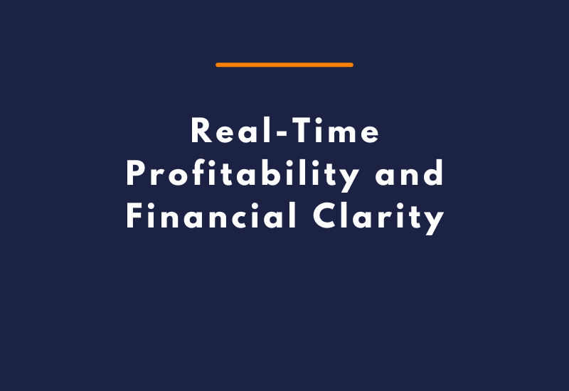 Real-Time Profitability and Financial Clarity