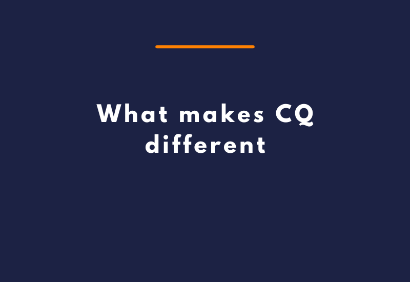 What makes CQ different